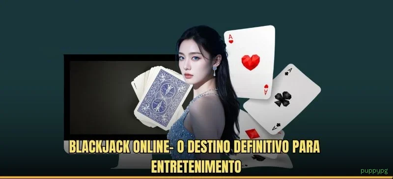 Jogos de Mesa Premium puppypg - Blackjack, Roleta, Baccarat